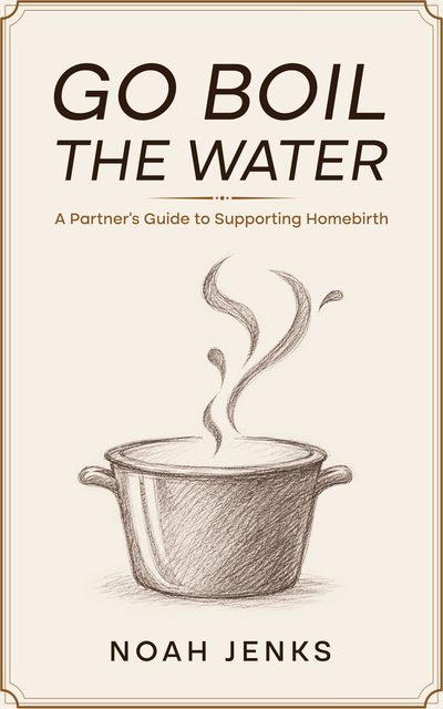 Cover of Go Boil the Water by Noah Jenks